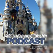 Podcast Viajando para Orlando - Podcast