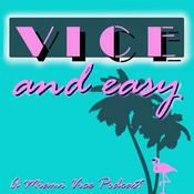 Podcast Vice and Easy