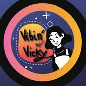 Podcast Vibing with Vicky