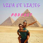Podcast Vida de Viajes - Nico y Lau, de Argentina al Mundo ✈🌍