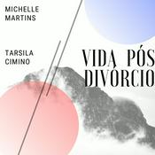 Podcast Vida Pós Divórcio