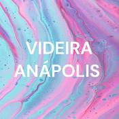 Podcast VIDEIRA ANÁPOLIS