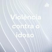 Podcast Violência contra o idoso
