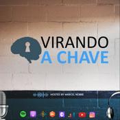 Podcast Virando a Chave