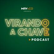 Podcast Virando a Chave - O podcast que impulsiona a comunidade de corretores