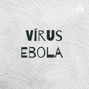 Podcast Vírus Ebola
