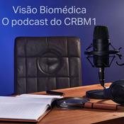 Podcast Visão Biomédica - O podcast do CRBM1