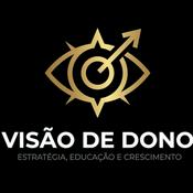 Podcast Visão de Dono Podcast