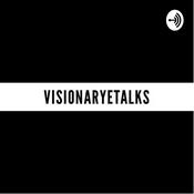 Podcast VisionaryeTalks