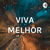Podcast VIVA MELHOR