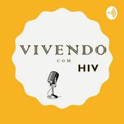 Podcast Vivendo com HIV