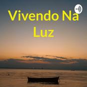 Podcast Vivendo Na Luz