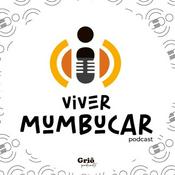 Podcast Viver Mumbucar