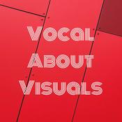 Podcast Vocal About Visuals