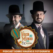 Podcast Volta ao Mundo em 80 Fotos