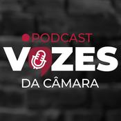 Podcast Vozes da Câmara