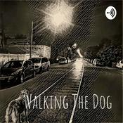 Podcast Walking The Dog