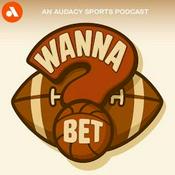 Podcast Wanna Bet?