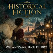 Podcast War and Peace, Book 11: 1812