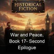 Podcast War and Peace, Book 17- Second Epilogue