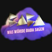 Podcast Was würde Baba sagen?