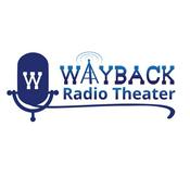 Podcast Wayback Radio Theater Podcast
