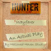 Podcast Wayfarer: A Hunter the Reckoning Actual Play