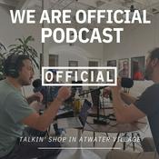 Podcast We Are Official Podcast