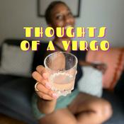 Podcast Thoughts Of A Virgo