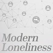 Podcast Modern Loneliness