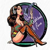 Podcast We Watched A Porno