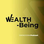 Podcast Wealth-Being