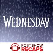 Podcast Wednesday: A Post Show Recap
