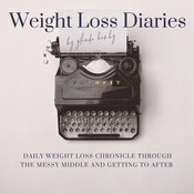 Podcast Weight Loss Diaries