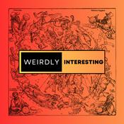 Podcast Weirdly Interesting