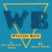 Podcast Welcome Back