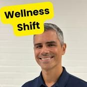 Podcast Wellness Shift - by CBR Clinics