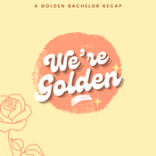 Podcast We're Golden
