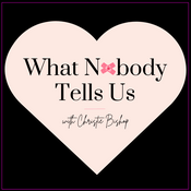 Podcast What Nobody Tells Us