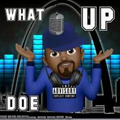 Podcast What Up Doe