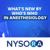 Podcast What's New by Who's Who in Anesthesiology
