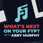 Podcast What's Next on Your FYP?