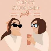 Podcast What's Your Take