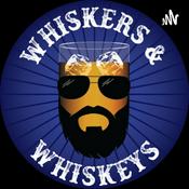 Podcast Whiskers & Whiskeys