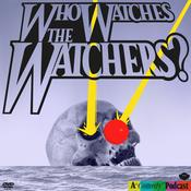 Podcast Who Watches the Watchers?