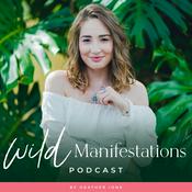 Podcast Wild Manifestations