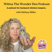 Podcast Wilma The Wonder Hen Podcast