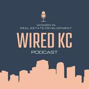 Podcast WIRED KC Podcast: Women in Real Estate Investing