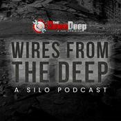 Podcast Wires from the Deep - A Silo Podcast