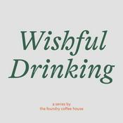Podcast Wishful Drinking